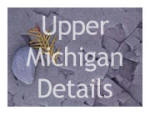 Upper Michigan Details Images