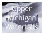 Upper Michigan Waterfalls Picture Gallery